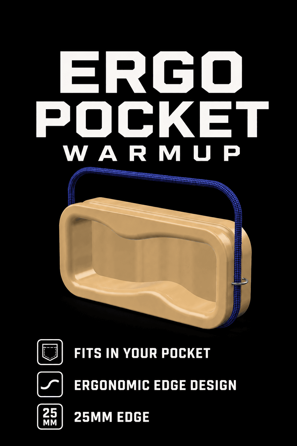 Ergo Pocket Warmup poster — tan warm-up block with a wave-profile edge and a blue cord handle