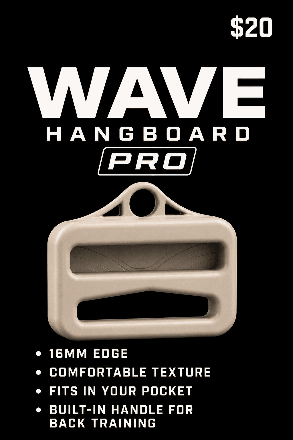 Wave Hangboard Pro poster — tan hangboard with a 16mm edge above a built-in handle slot